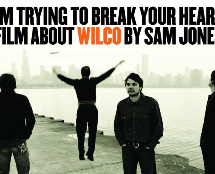Wilco I Am Trying to Break Your Heart