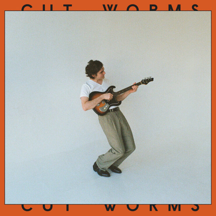 Cut Worms review