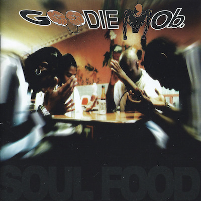 best hip-hop debut albums Goodie Mob Soul Food