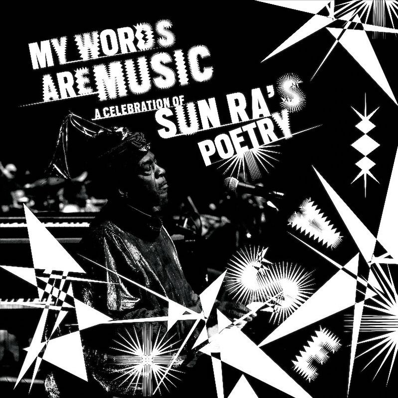 My Words Are Music Sun Ra poetry
