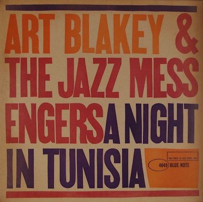 Art Blakey a Night in Tunisia