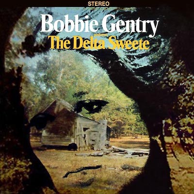 Bobbie Gentry - The Delta Sweete