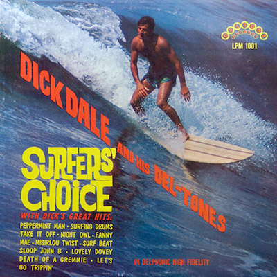 Dick Dale - Surfer's Choice