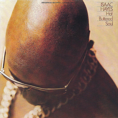 Isaac Hayes Hot Buttered soul