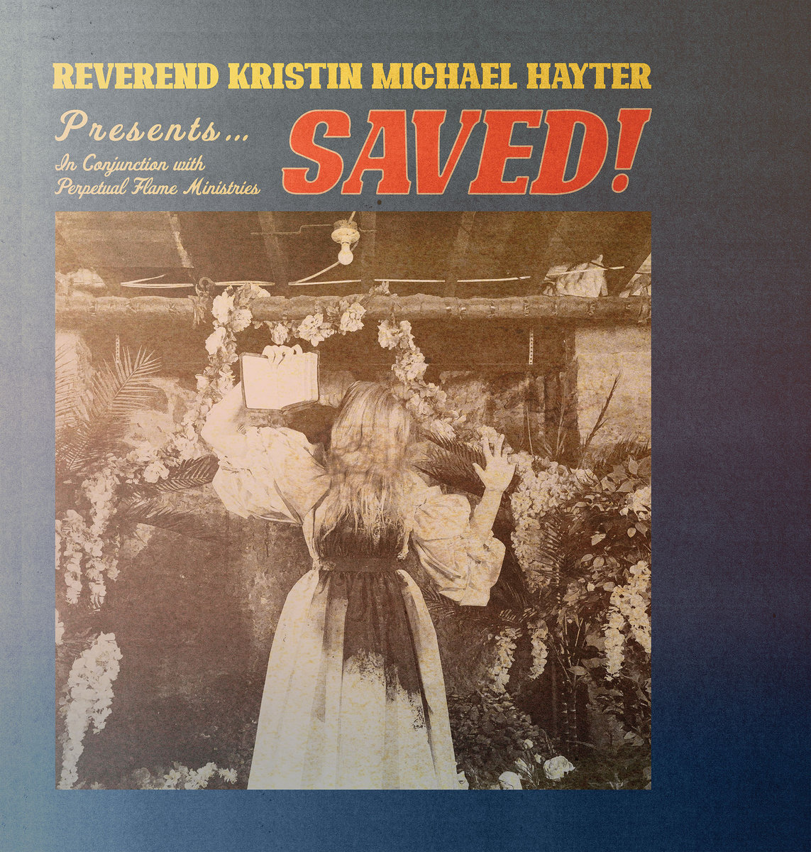 Reverend Kristin Michael Hayter SAVED! review