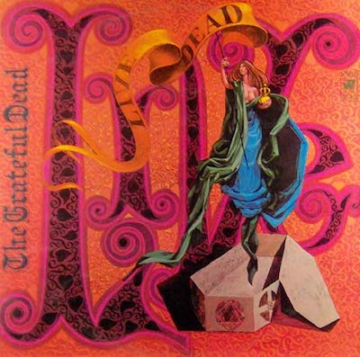 best albums of the 1960s Grateful Dead - Live/Dead
