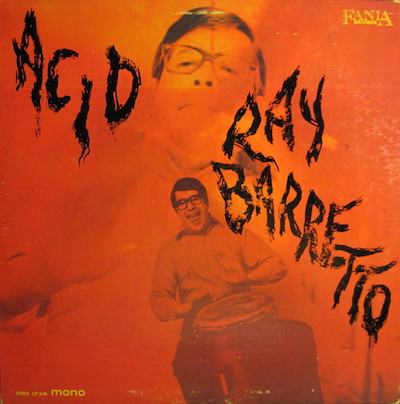 Ray Barretto - Acid