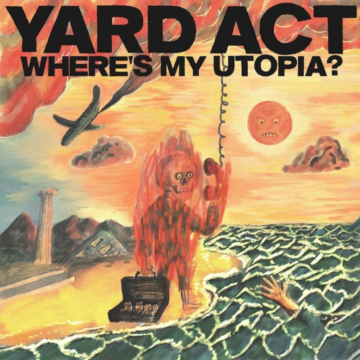Yard Act Where's My Utopia review