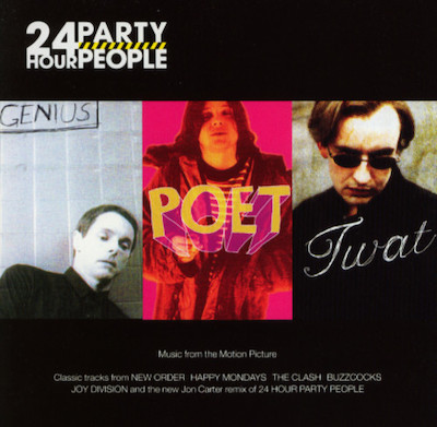 best movie soundtracks of the 21st century - 24 Hour Party People