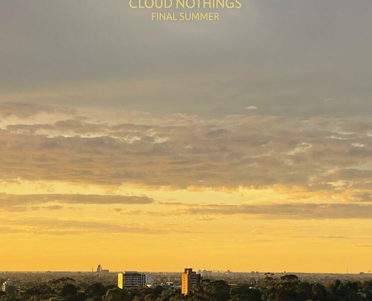 Cloud Nothings Final Summer review