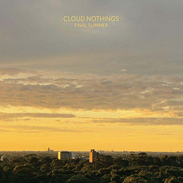 Cloud Nothings Final Summer review