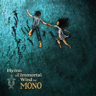 Mono - Hymn to the Immortal Wind - best post-rock albums