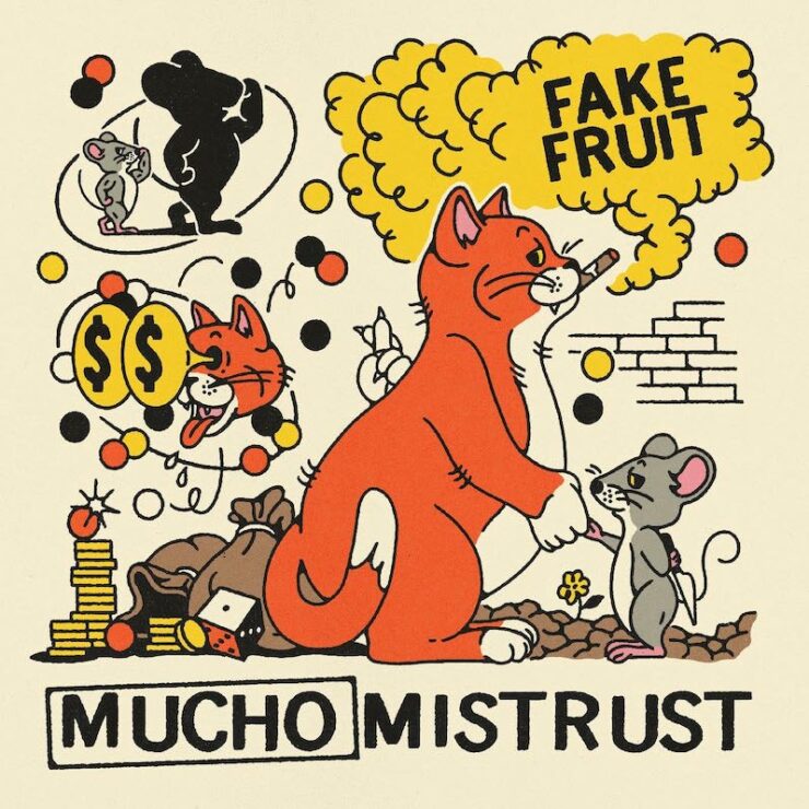 Fake Fruit Mucho Mistrust review
