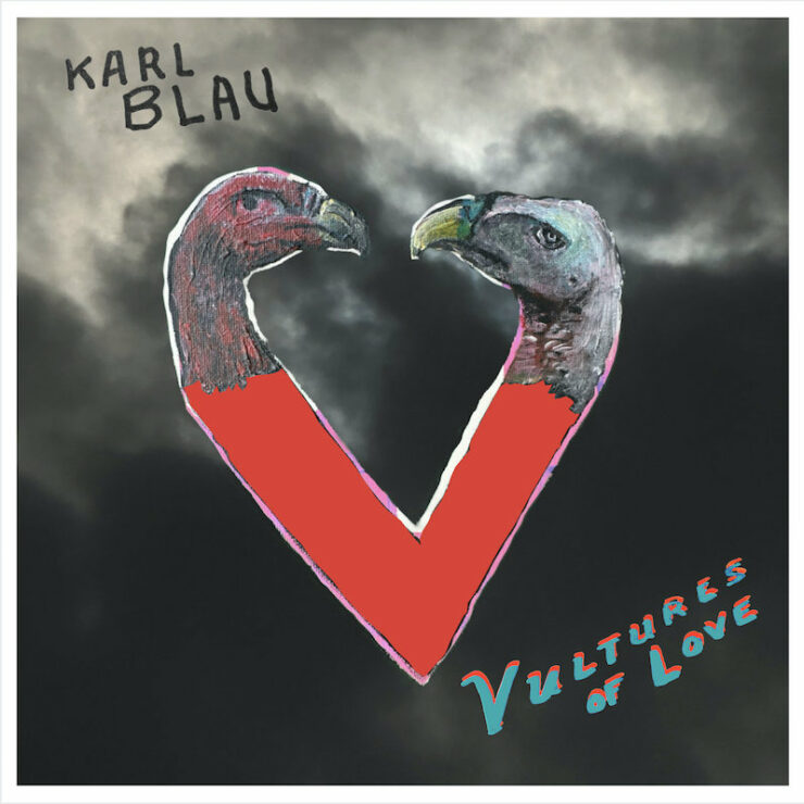 Karl Blau Vultures of Love review