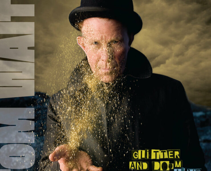 Tom Waits Glitter and Doom