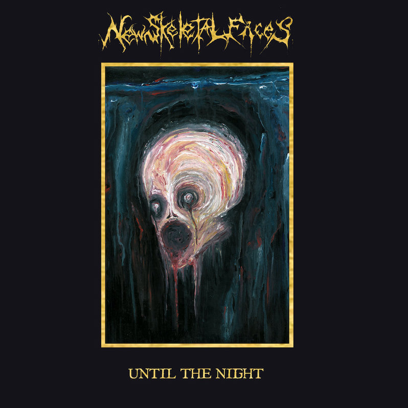 albums you might have missed - New Skeletal Faces