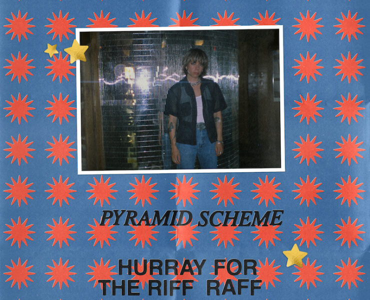 Hurray for the Riff Raff Pyramid Scheme