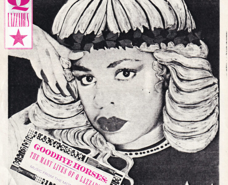 Goodbye Horses The Many Lives of Q Lazzarus review