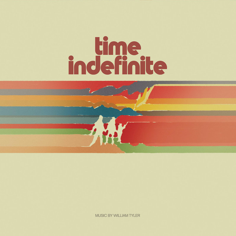 William Tyler Time Indefinite review