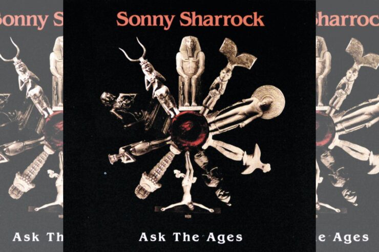 Sonny Sharrock Ask the Ages