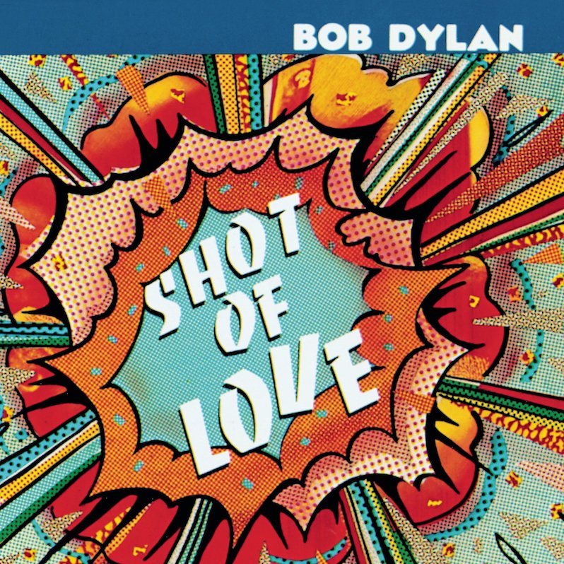 bob dylan album guide - shot of love