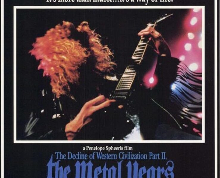 Decline of Western Civilization 2 the metal years