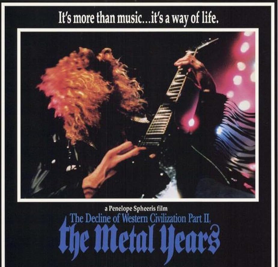 Decline of Western Civilization 2 the metal years