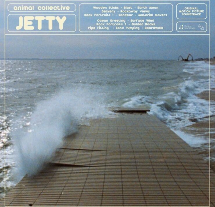 Animal Collective Jetty soundtrack