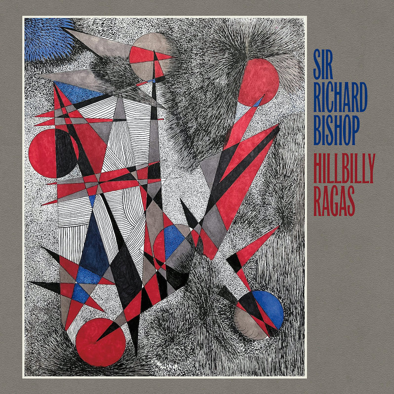 great folk albums from fall 2025 - Sir Richard Bishop