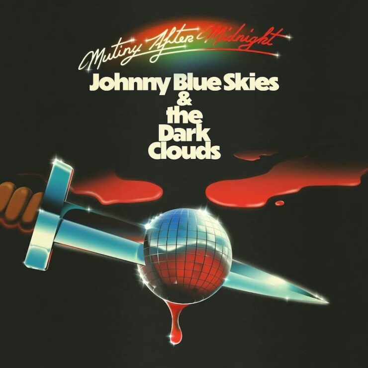 Johnny Blue Skies Mutiny After Midnight stream