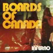 Boards of Canada new album Inferno