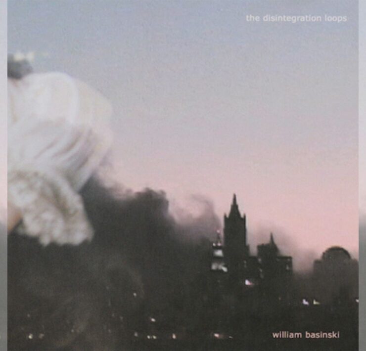 William Basinski Disintegration Loops