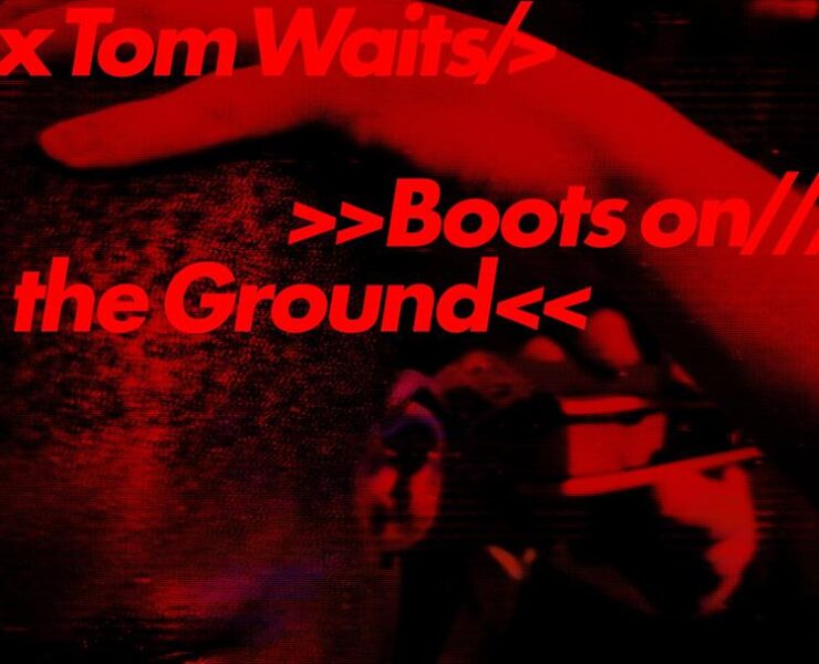 Massive Attack Tom Waits Boots on the Ground