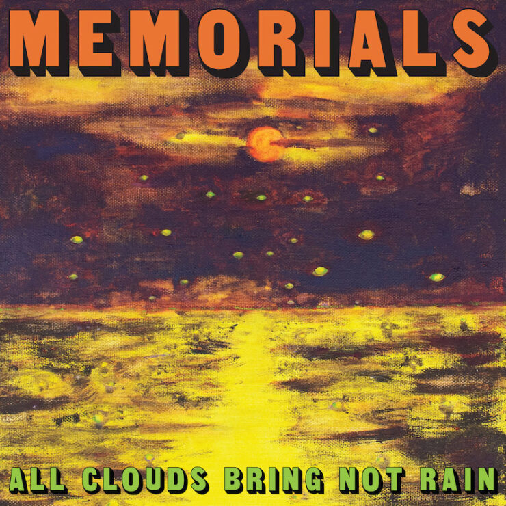 Memorials All Clouds Bring Not Rain review