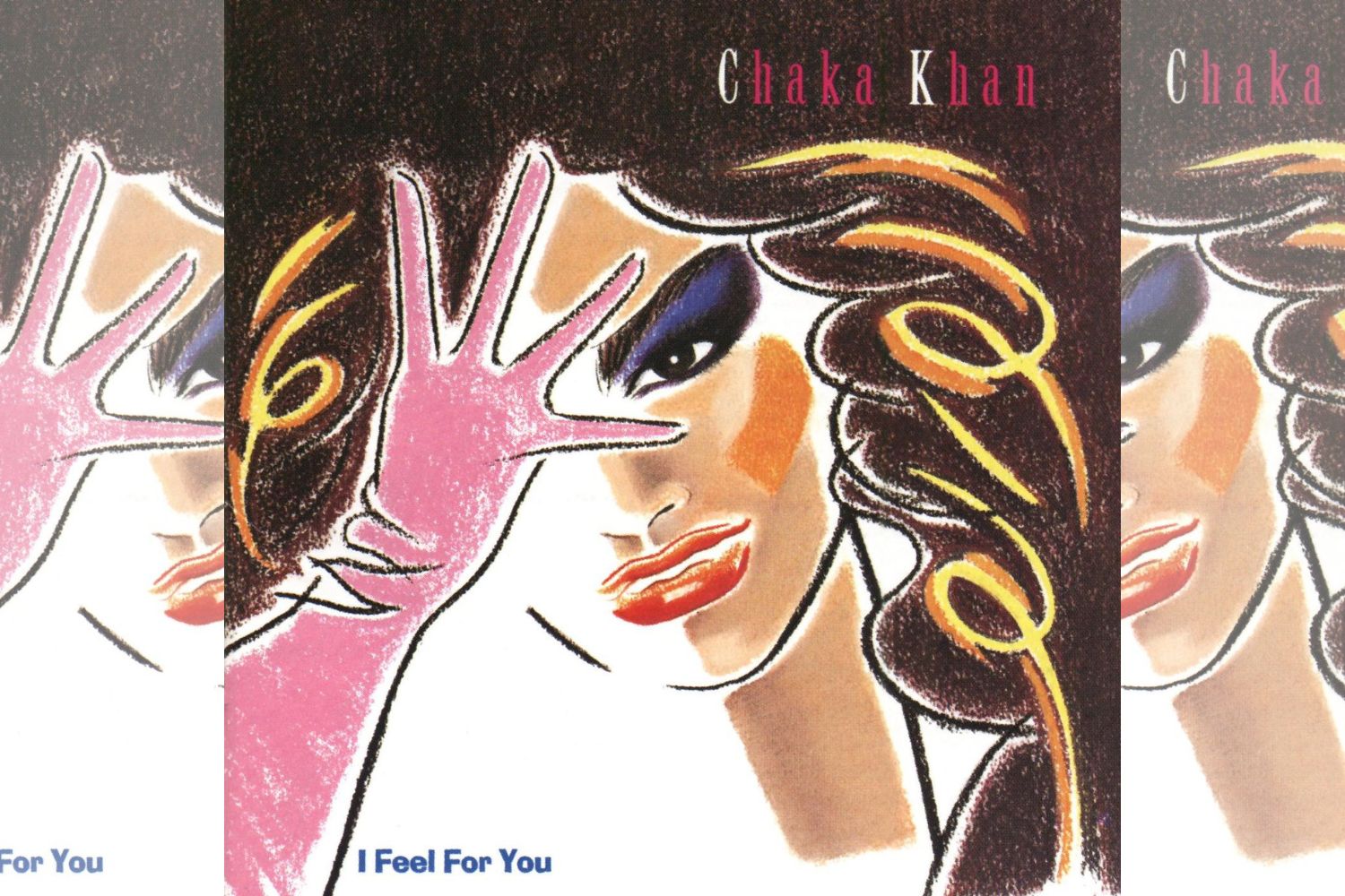 Chaka Khan I Feel For You