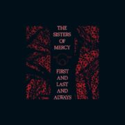 Sisters of Mercy First and Last and Always hall of fame review