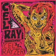 Cel Ray Cel Rayzer