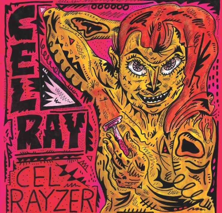 Cel Ray Cel Rayzer